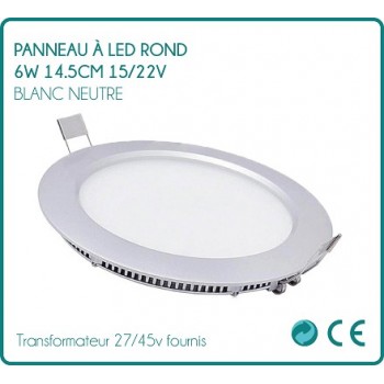 Panneau à LED encastrable rond 9W Blanc Neutre 14.5 cm + transformateur