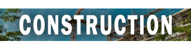 Construction